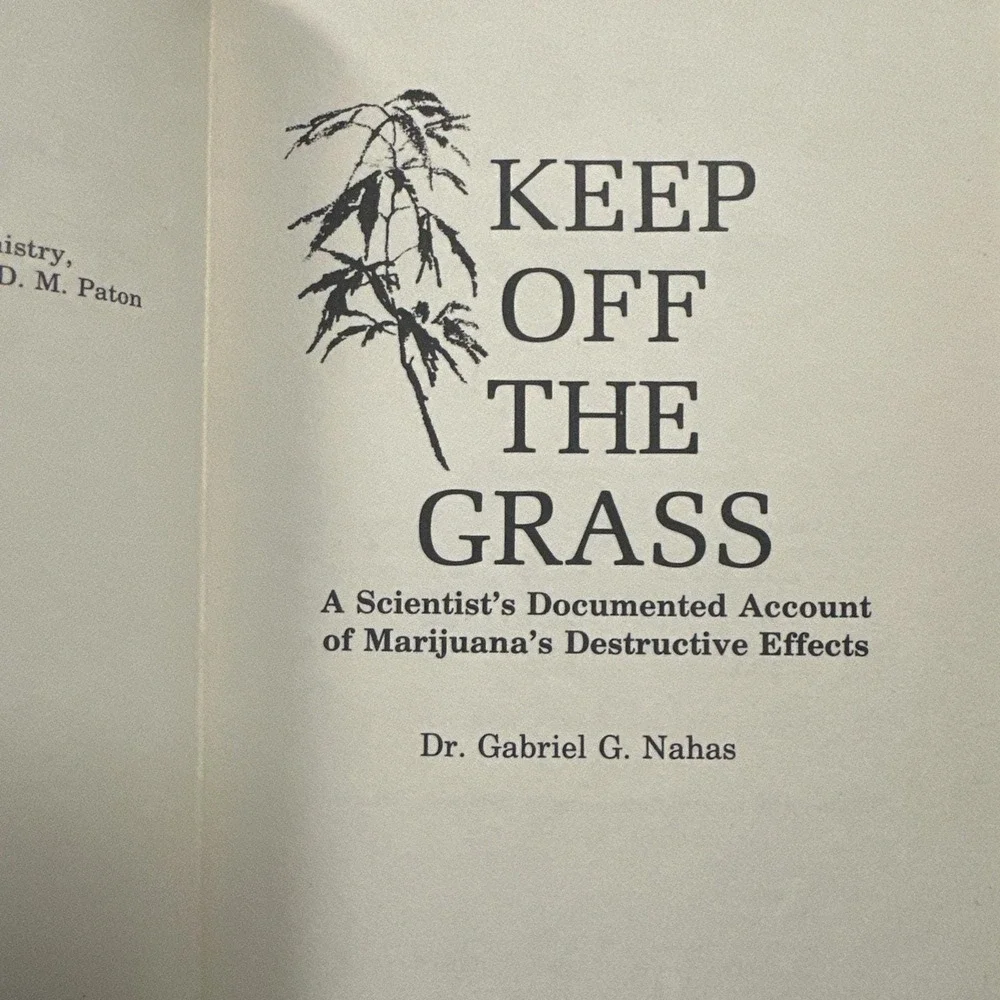 Keep Off The‎ Grass Book Gabriel G Nahas Hardcover 1976 Readers Digest